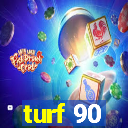 turf 90